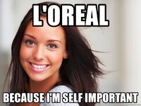 loreal-because-im-self-important.jpg